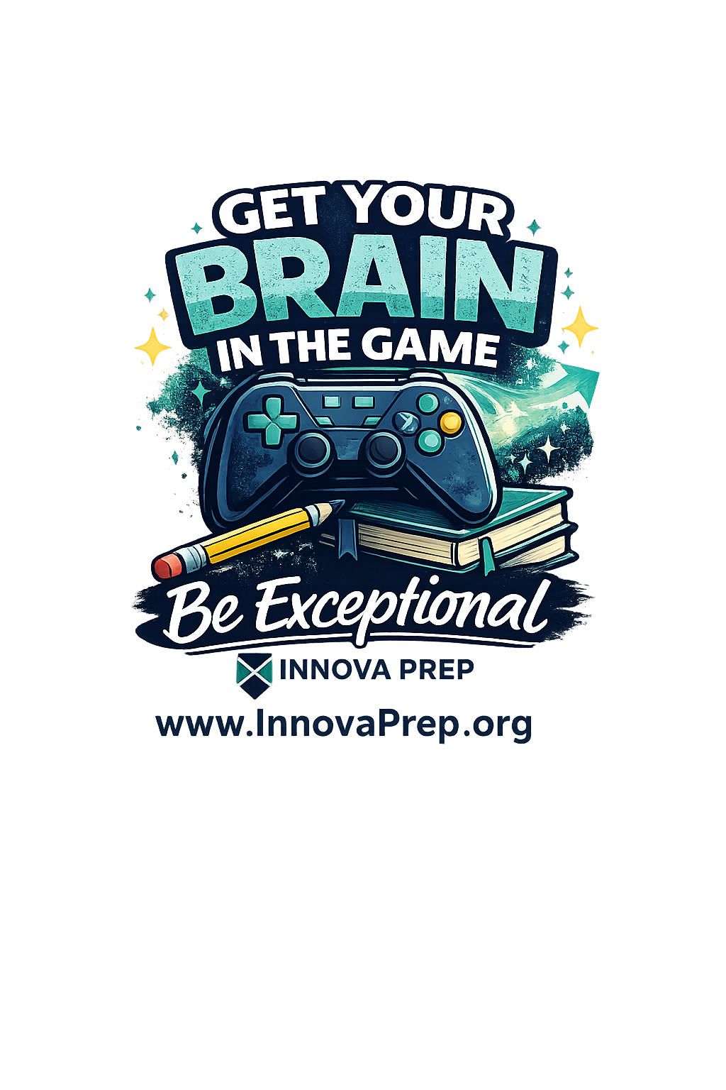 Get Your Brain in the Game T-Shirt — Video Gaming Innova Prep Tee